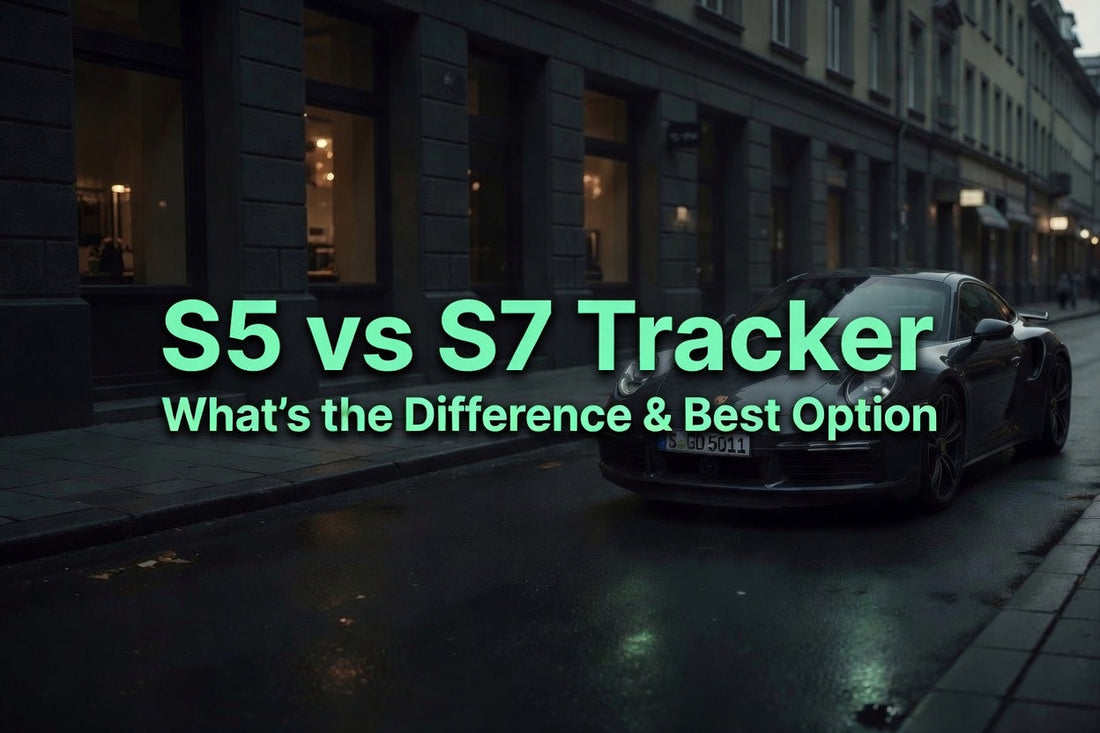 S5 vs S7 Tracker, What's the Difference & Best Option
