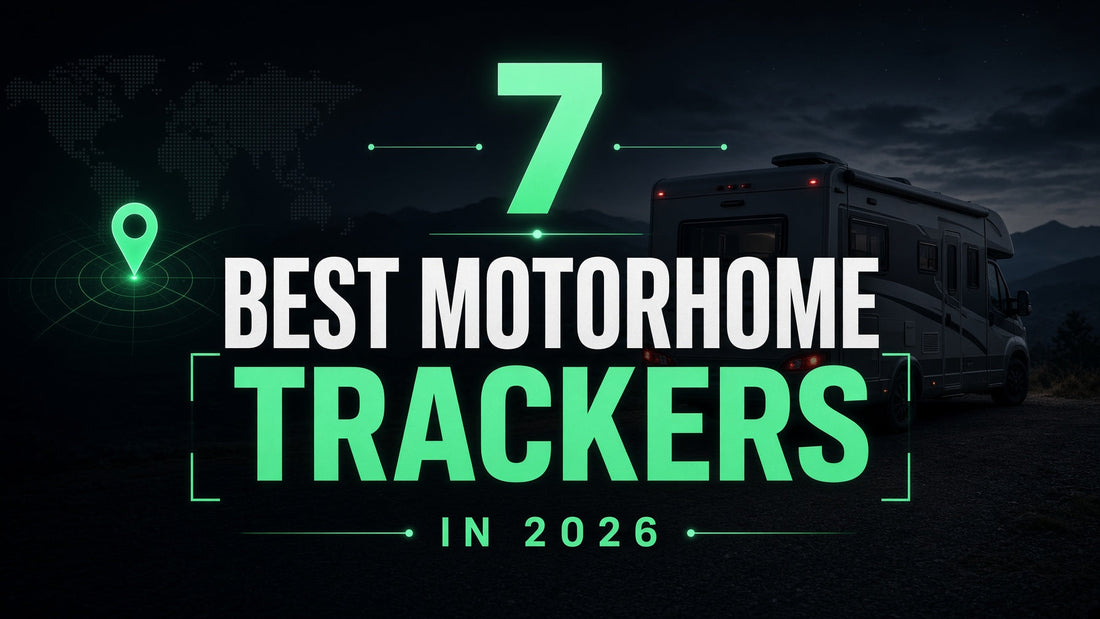 7 Best Motorhome Trackers in 2026